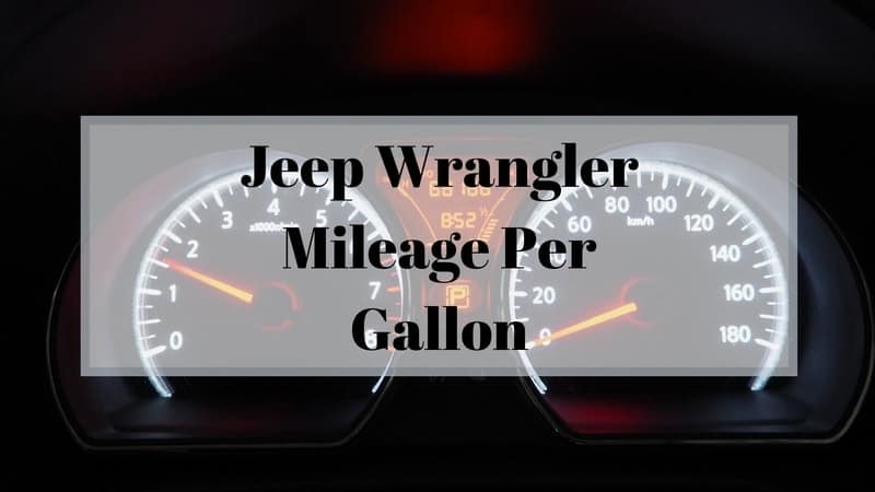 How Many Miles Per Gallon Does a Jeep Wrangler Get (Answered) How Much Gallons Does A Car Hold